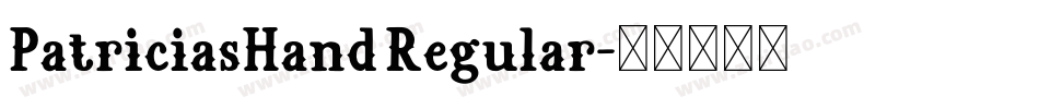 PatriciasHand Regular字体转换